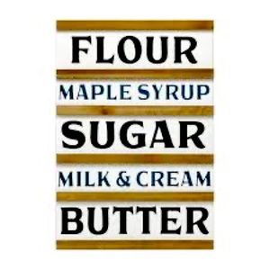 Large Kitchen Wooden Wall Door Sign “Flower, Sugar, Butter” Plague 19” x 13”